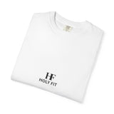 Holy Fit Garment-Dyed Unisex T-shirt, Casual Tee, Everyday Wear, Gym Apparel, Gift for Fitness Lovers, Birthday Present